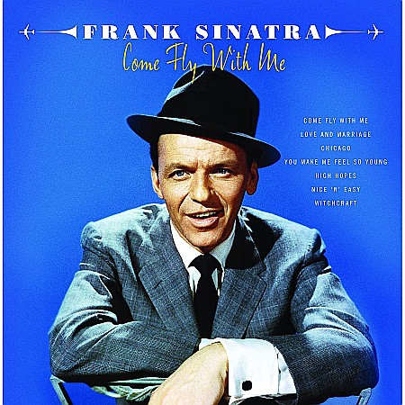 Muzica - Frank Sinatra-Come Fly With Me-2LP
