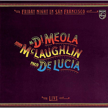 CD - Al Di Meola, John McLaughlin, Paco De Lucia-Friday Night In San Francisco-CD