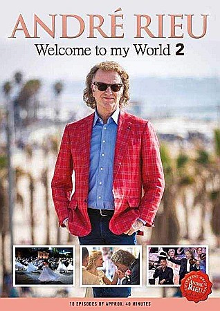 DVD - Andre Rieu, Johann Strauss Orchestra - Welcome To My World 2 - 3DVD