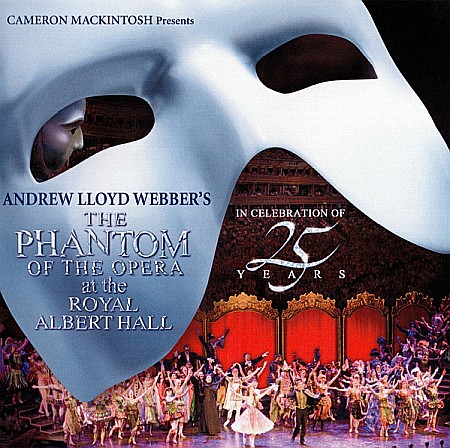 CD - Andrew Lloyd Webber -The Phantom Of The Opera At The Royal Albert Hall (In Celebration Of 25 Years) - 2CD