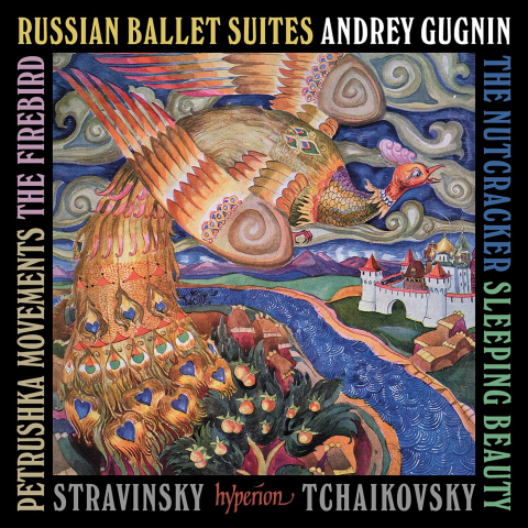 Muzica - Andrey Gugnin - Tchaikovsky; Stravinsky: Russian Ballet Suites - 2CD