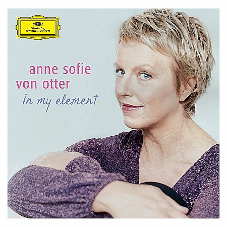 CD - Anne Sofie von Otter, Stephanie Doustrac, Albert Dohmen-In My Element-Offenbach, Bizet, Strauss, Mozart, Handel, Monteverdi, Schubert, Brahms, Schumann, Mahler, Purcell-2CD