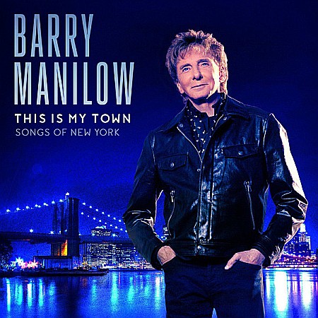 CD - Barry Manilow â€“ This Is My Town (Songs Of New York) - CD