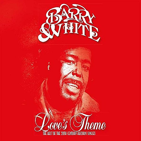Muzica - Barry White-Loves Theme: The Best Of The 20Th Century Records Singles-2LP
