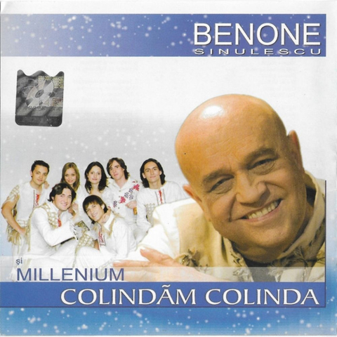 Muzica - Benone Sinulescu & Millenium - Colindam Colinda - CD
