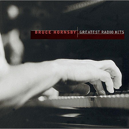 Muzica - Bruce Hornsby-Greatest Radio Hits-CD