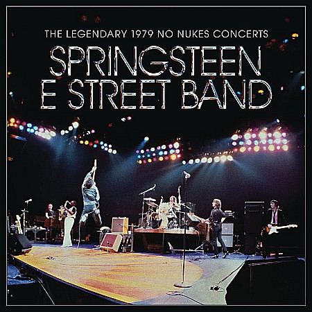 CD - Springsteen E Street Band – The Legendary 1979 No Nukes Concerts - 2CD