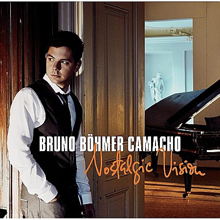 CD - Bruno Bohmer Camacho-Nostalgic Vision-Bruno Bohmer Camacho-CD