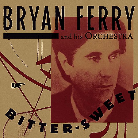 Vinyl - Bryan Ferry And His Orchestra-Bitter-Sweet-LP