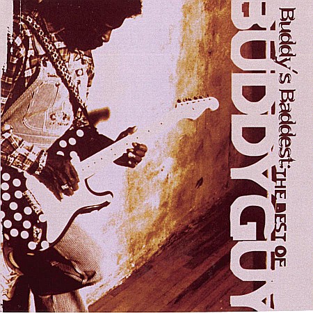 CD - Buddy Guy-Buddys Baddest: The Best Of Buddy Guy-CD