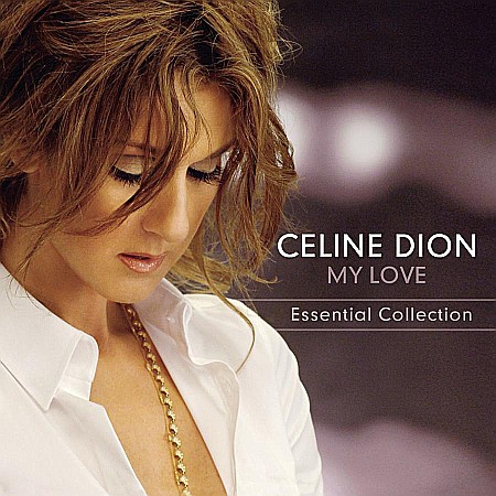 Muzica - Celine Dion-My Love - Essential Collection-CD