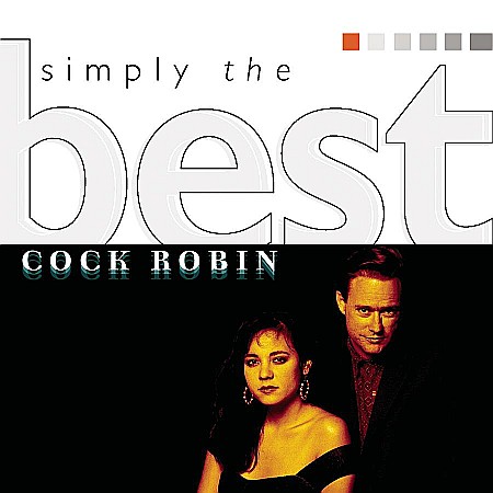 Muzica - Cock Robin-Simply The Best-CD