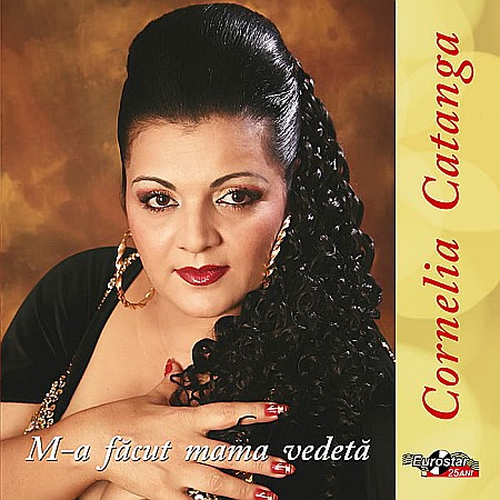 CD - Cornelia Catanga - M-A Facut Mama Vedeta - CD