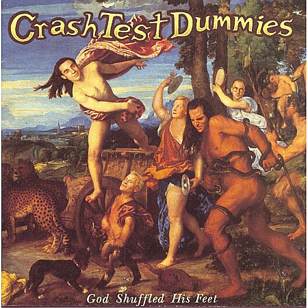 Muzica - Crash Test Dummies-God Shuffled His Feet-CD