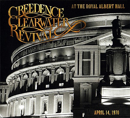 CD - Creedence Clearwater Revival - At The Royal Albert Hall - CD