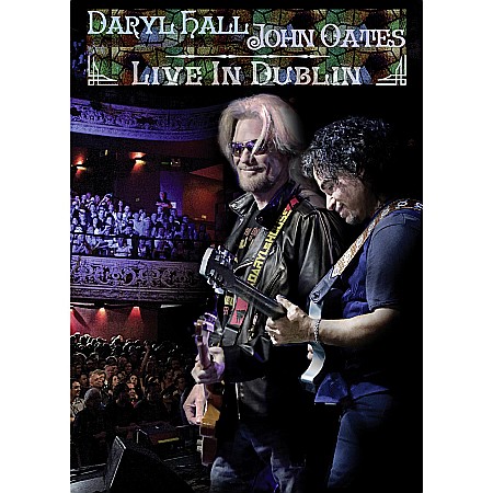 DVD - Daryl Hall & John Oates (Hall & Oates)-Live In Dublin-DVD