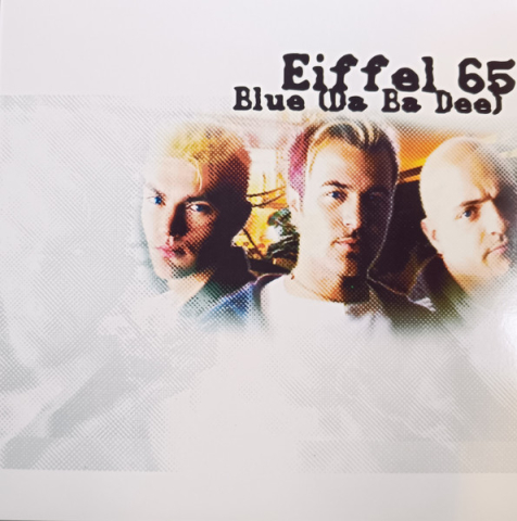 Muzica - Eiffel 65 - Blue - LP