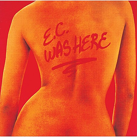 CD - Eric Clapton (from The Yardbirds, Cream, Derek And The Dominos)-Ec Was Here- Live-CD