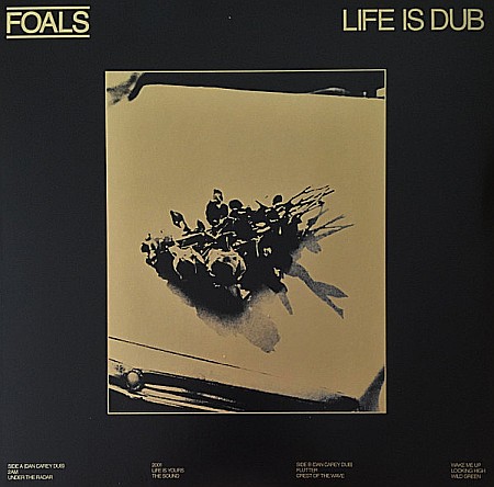 Muzica - Foals – Life Is Dub, Record Store Day, Gold - LP