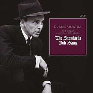 Muzica - Frank Sinatra - The Great American Songbook: The Standards Bob Sang - 2LP