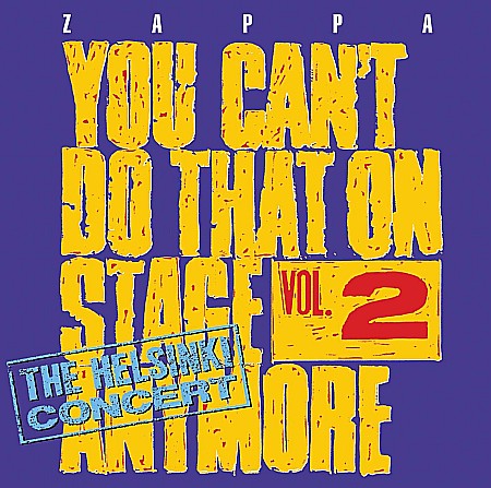 CD - Frank Zappa - You Can't Do That on Stage Anymore, Vol. 2 - 2CD
