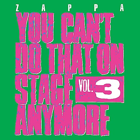 CD - Frank Zappa - You Can'T Do That Vol.3 - 2CD