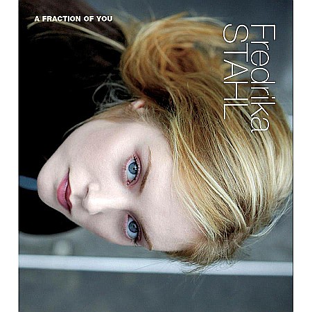 CD - Fredrika Stahl-A Fraction Of You-CD