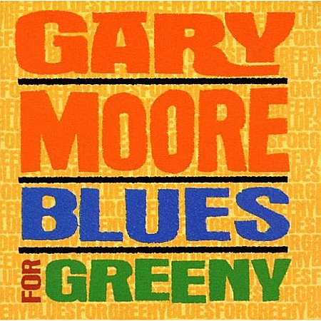 CD - Gary Moore (from Thin Lizzy)-Blues For Greeny-CD