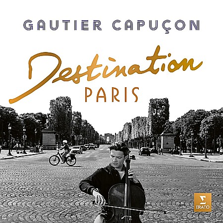 CD - Gautier Capucon - Destination Paris - CD