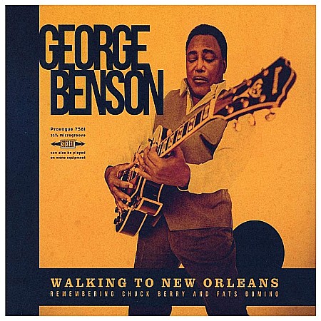Vinyl - George Benson-Walking To New Orleans: Remembering Chuck Berry And Fats Domino (180g Audiophile Pressing)-LP