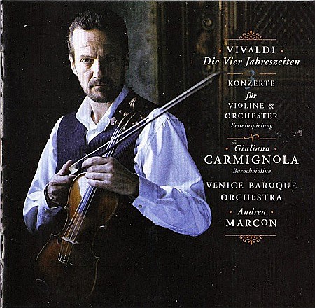 CD - Giuliano Carmignola, Venice Baroque Orch - Vivaldi: Le Quattro Stagioni And Three Concertos - CD