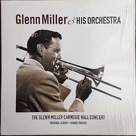 Muzica - Glenn Miller - Carnegie Hall Concert - LP