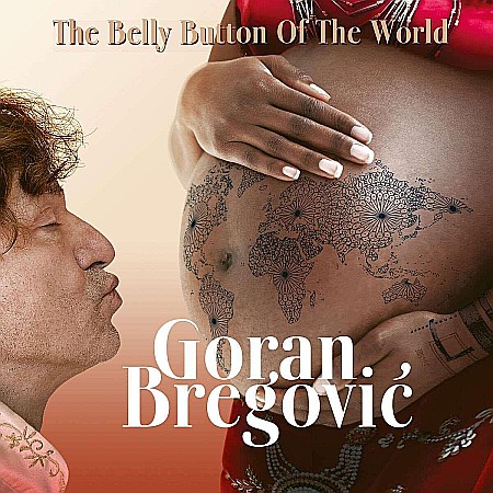 CD - Goran Bregovic - Belly Button Of The World - CD
