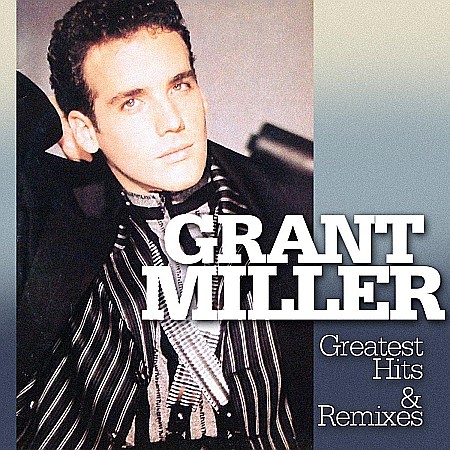 Vinyl - Grant Miller-Greatest Hits & Remixes-LP