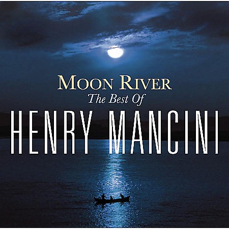 Muzica - Henry Mancini-Moon River: The Henry Mancini Collection-CD