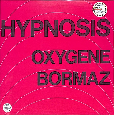 Vinyl - Hypnosis – Oxygene / Bormaz, Limited Edition, Pink - LP