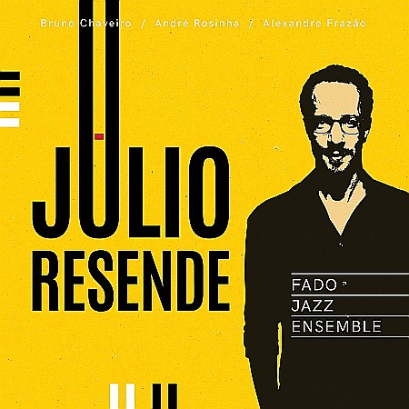 CD - Julio Resende - Fado Jazz Ensemble - CD
