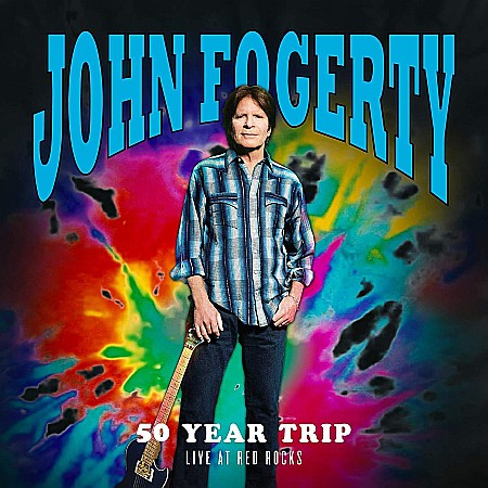 CD - John Fogerty (From Credence Clearwater Revival)-50 Year Trip: Live At Red Rocks-CD