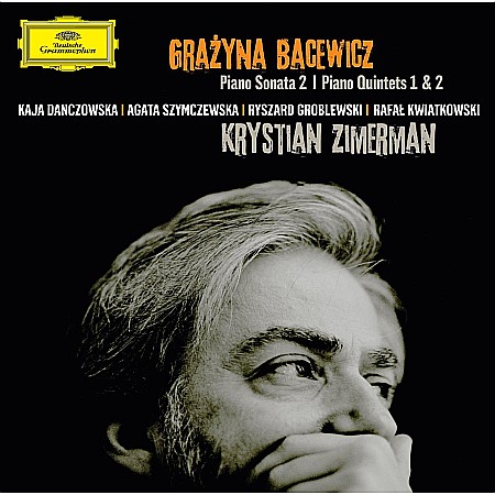 CD - Krystian Zimerman, Kaja Danczowska, Agata Szymczewska, Ryszard Groblewski-Piano Sonata No. 2/Quintets Nos. 1 & 2-Grazyna Bacewicz-CD