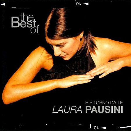 CD - Laura Pausini-The Best Of ..E Ritorno Da Te-CD