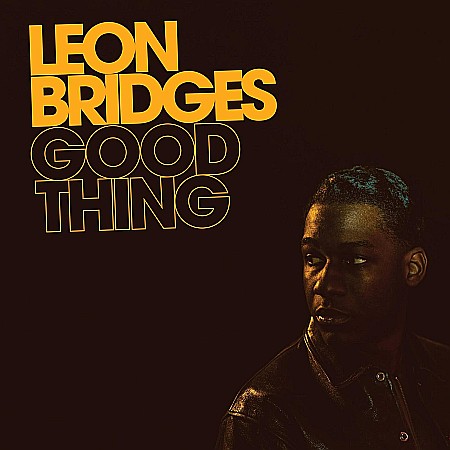 Vinyl - Leon Bridges-Good Thing (180g Audiophile Pressing)-LP