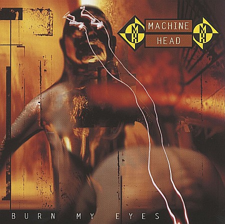 CD - Machine Head - Burn My Eyes - CD