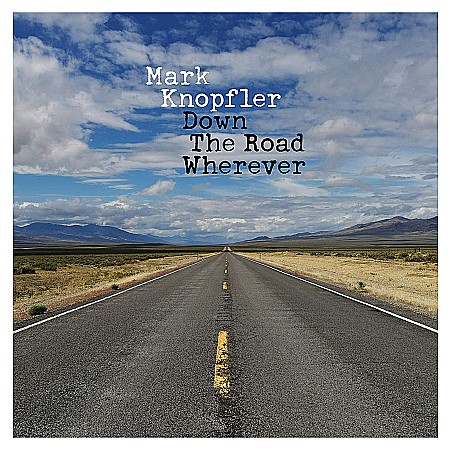 Muzica - Mark Knopfler (from Dire Straits, The Notting Hillbillies )-Down The Road Wherever (180g Audiophile Pressing)-2LP