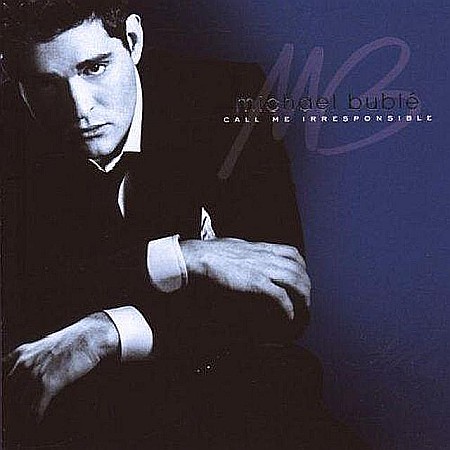 CD - Michael Buble-Call Me Irresponsible-2CD
