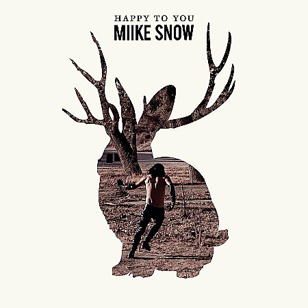CD - Miike Snow-Happy To You-CD