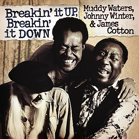 CD - Muddy Waters, Johnny Winter & James Cott - Breakin It Up, Breakin It Down - CD