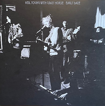 Vinyl - Neil Young With Crazy Horse - Early Daze - LP