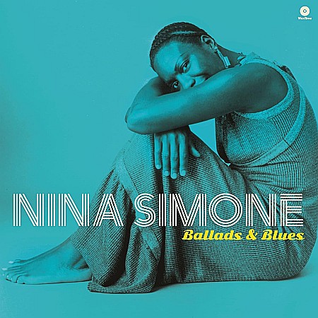 Muzica - Nina Simone - Ballads & Blues - Limited Track (180g Audiophile Pressing) - LP