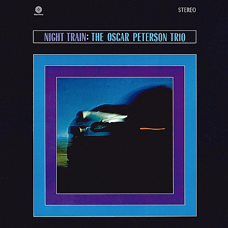 Vinyl - Oscar Peterson - Night Train (180G Audiophile Pressing) - LP