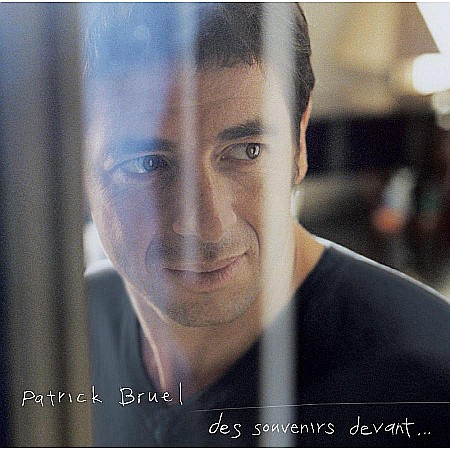 CD - Patrick Bruel-Des Souvenirs Devant...-CD